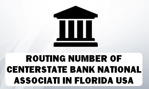 Routing Number of CENTERSTATE BANK, NATIONAL ASSOCIATI FLORIDA