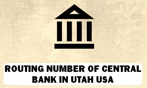 Routing Number of CENTRAL BANK UTAH