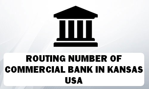 Routing Number of COMMERCIAL BANK KANSAS