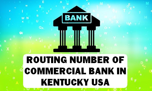 Routing Number of COMMERCIAL BANK KENTUCKY