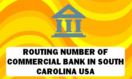 Routing Number of COMMERCIAL BANK SOUTH CAROLINA