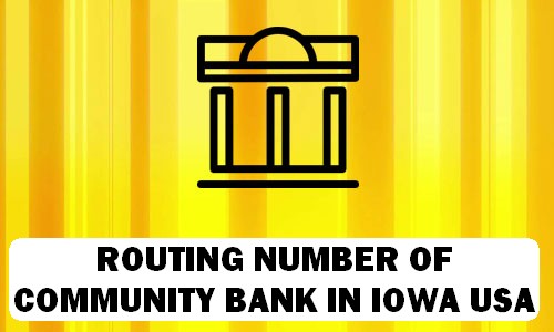 Routing Number of COMMUNITY BANK IOWA