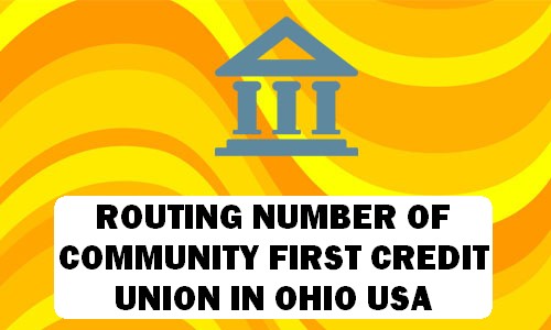 Routing Number of COMMUNITY FIRST CREDIT UNION OHIO