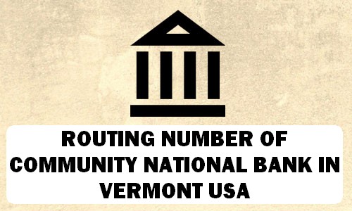 Routing Number of COMMUNITY NATIONAL BANK VERMONT
