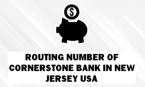 Routing Number of CORNERSTONE BANK NEW JERSEY