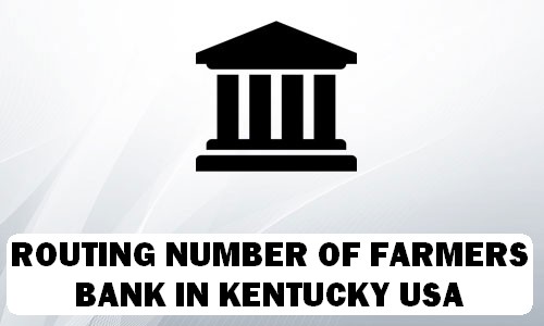 Routing Number of FARMERS BANK KENTUCKY