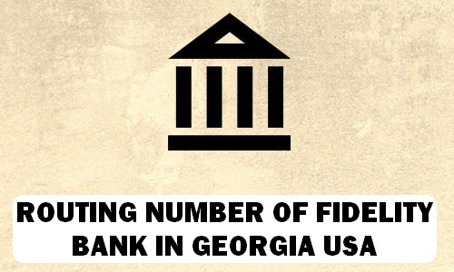 Routing Number of FIDELITY BANK GEORGIA