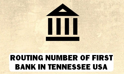 Routing Number of FIRST BANK TENNESSEE