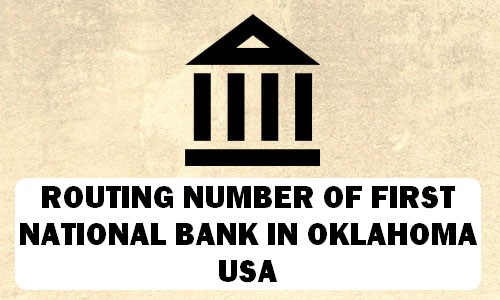 Routing Number of FIRST NATIONAL BANK OKLAHOMA