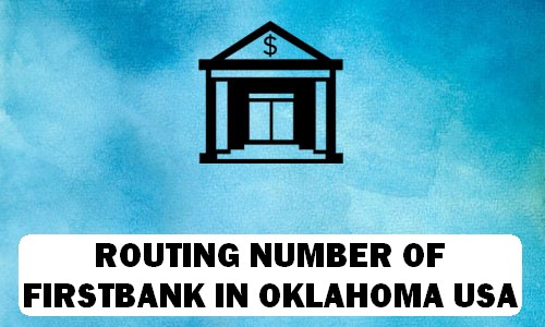 Routing Number of FIRSTBANK OKLAHOMA