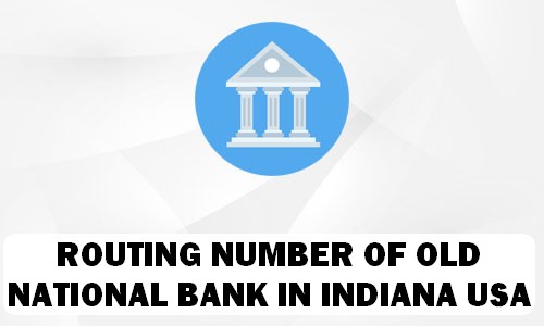 Routing Number of OLD NATIONAL BANK INDIANA