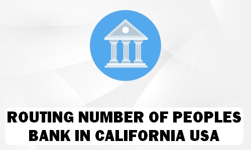 Routing Number of PEOPLES BANK CALIFORNIA