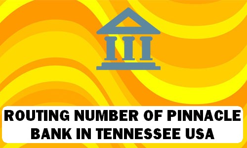 Routing Number of PINNACLE BANK TENNESSEE