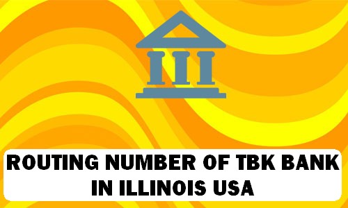 Routing Number of TBK BANK ILLINOIS