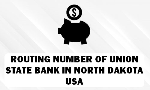 Routing Number of UNION STATE BANK NORTH DAKOTA