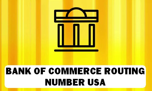 BANK OF COMMERCE Routing Number