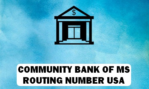 COMMUNITY BANK OF MS Routing Number