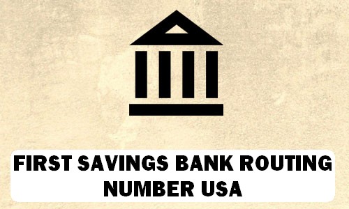 FIRST SAVINGS BANK Routing Number