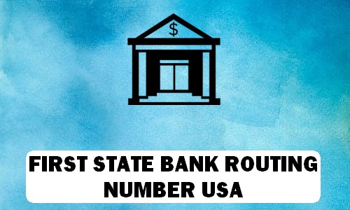 FIRST STATE BANK Routing Number
