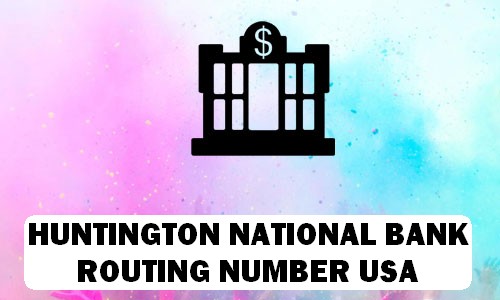 HUNTINGTON NATIONAL BANK Routing Number
