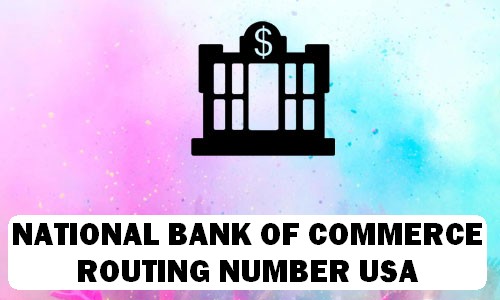 NATIONAL BANK OF COMMERCE Routing Number