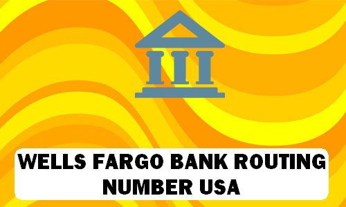WELLS FARGO BANK Routing Number